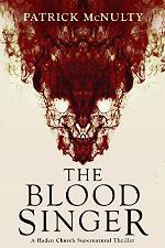 The Blood Singer: A Haden Church Supernatural Thriller