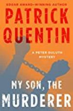 My Son, the Murderer (The Peter Duluth Mysteries Book 9)