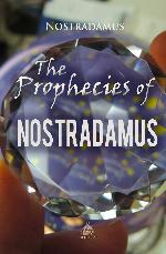 The Prophecies of Nostradamus (Sacred World)
