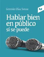 Hablar bien en público sí se puede (Spanish Edition)