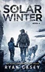 A Solar Winter: A Post-Apocalyptic EMP Thriller (Into the Dark Book 4)