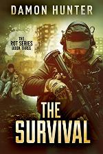 The Survival - A Post Apocalyptic Thriller (ROT SERIES Book 3)