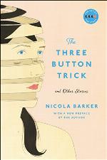 The Three Button Trick And Other Stories