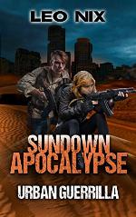 Urban Guerrilla (Sundown Apocalypse Book 2)