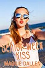 Senior Week Kiss (Summer Love Book 3)