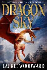 Dragon Sky: A Fantasy Adventure (The Artania Chronicles Book 3)