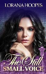 The Still Small Voice: Christian Speculative Fiction (Still Small Voice #1)