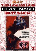 Clay Nash 12: This Lawless Land (A Clay Nash Western)