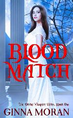 Blood Match (The Divine Vampire Heirs Book 1)