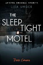 The Sleep Tight Motel (Dark Corners collection)
