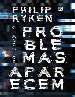 Quando os problemas aparecem