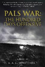 The Hundred Days Offensive (Pals War Book 5)