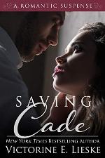 Saving Cade: A Romantic Suspense