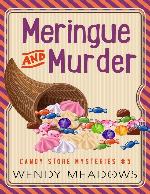 Meringue and Murder (Candy Store 5)