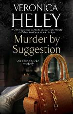 Murder by Suggestion (An Ellie Quicke Mystery Book 19)