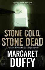 Stone Cold, Stone Dead: A mystery set in Somerset and London (A Patrick Gillard &amp; Ingrid Langley Mystery Book 21)