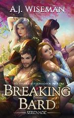 Breaking Bard 1 - Serenade (Chronicles of Rithmarck): A LitRPG Adventure