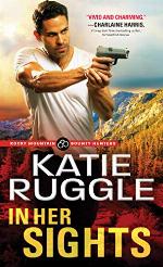 In Her Sights (Rocky Mountain Bounty Hunters Book 1)