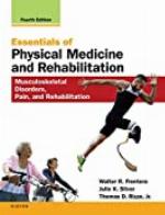 Essentials of Physical Medicine and Rehabilitation E-Book: Musculoskeletal Disorders, Pain, and Rehabilitation