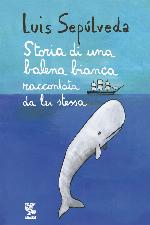 Storia di una balena bianca raccontata da lei stessa