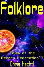 Folklore (Tales of the Reborn Federation Book 3)