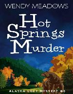 Hot Springs Murder (Alaska 8)