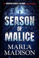 Season of Malice (Detective Kendall Halsrud Series Book 4)