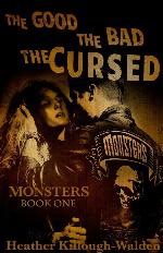 Monsters, Book One: The Good, The Bad, The Cursed