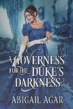 A Governess in the Duke's Darkness: A Historical Regency Romance Book