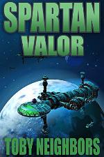 Spartan Valor: An Orion Porter Novel (Spartan Trilogy Book 2)