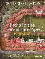 India in the Persianate Age: 1000-1765