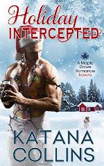 Holiday Intercepted: A Second Chance Holiday Sports Romance (Maple Grove)