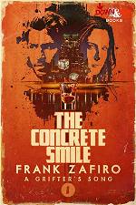 The Concrete Smile (A Grifter's Song Book 1)