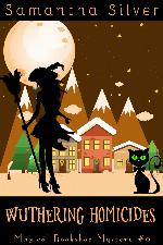 Wuthering Homicides: A Paranormal Cozy Mystery (Magical Bookshop Mystery Book 6)