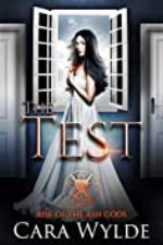 The Test: A Reverse Harem Prequel (Rise of the Ash Gods)