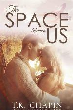 The Space Between Us: A Inspirational Christian Romance