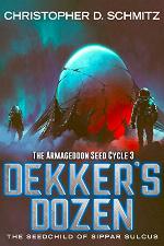Dekker's Dozen: The Seed Child of Sippar Sulcus