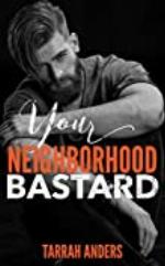 Your Neighborhood Bastard