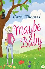 Maybe Baby: Full of love, true friendship and humour. (Lisa Blake Book 2)