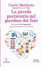 La piccola pasticceria nel giardino dei fiori (Italian Edition)