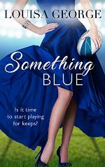 Something Blue (Something Borrowed Series Book 5)
