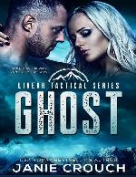 Ghost: A Special Forces Romantic Suspense Standalone (Linear Tactical)