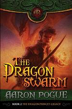 The Dragonswarm (The Dragonprince's Legacy Book 2)