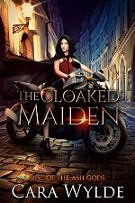 The Cloaked Maiden: A Reverse Harem Romance (Rise of the Ash Gods Book 2)