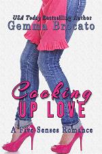 Cooking Up Love: A Five Senses Contemporary Romance (The Five Senses Series Book 1)