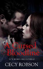 A Cursed Bloodline: A Weird Girls Novel