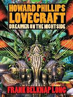 Howard Phillips Lovecraft - Dreamer on the Nightside