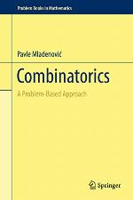 Combinatorics: A Problem-Based Approach (Problem Books in Mathematics)