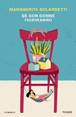 Se son donne fioriranno (Italian Edition)