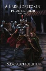 A Dark Foretoken (Tales of the Seventh Book 3)